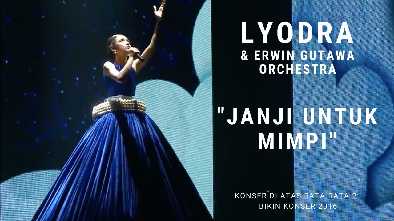 Lyodra - Janji Untuk Mimpi (Konser Di Atas Rata-rata 2: Bikin Konser 2016)