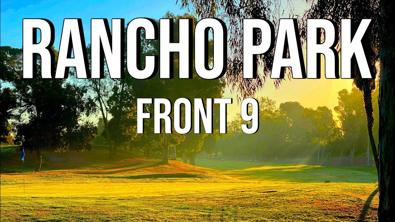 LA’s BEST MUNICIPAL COURSE PT. 1 | Rancho Park FRONT 9 Course Vlog with Drone Flyovers