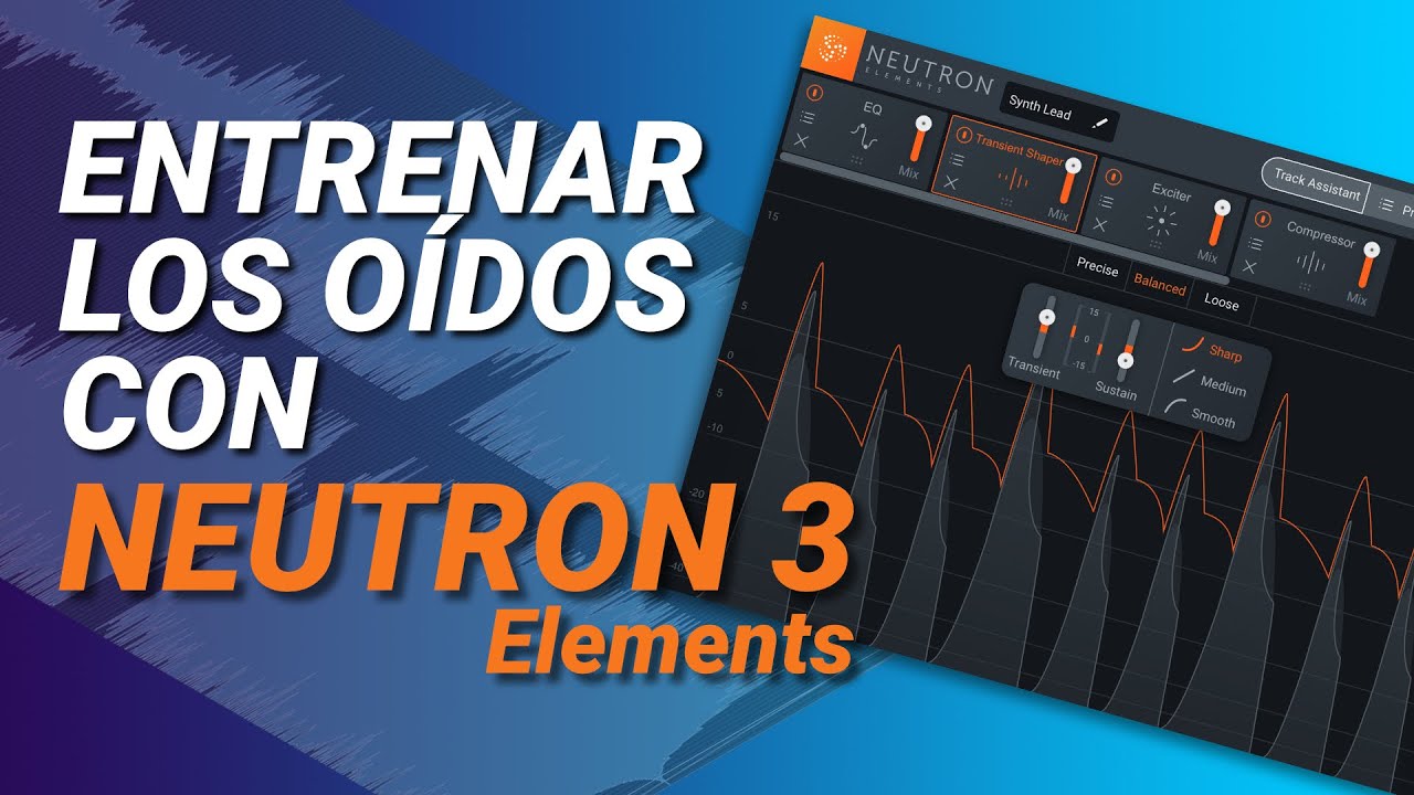 iZotope Neutron 3 Elements | Una manera de entrenar tus oídos y mejorar tus Mezclas ✅ #fepoplugins