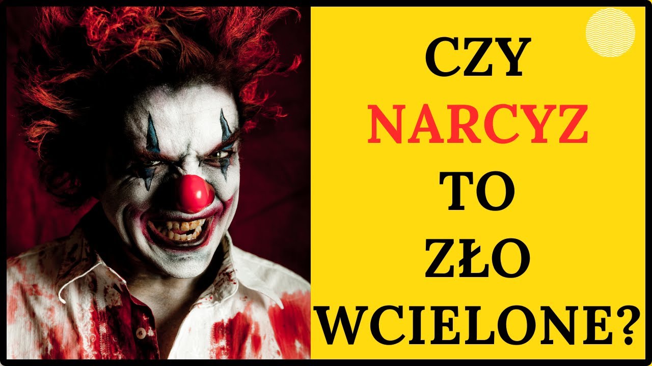 DEMON czy ZAGUBIONY CZŁOWIEK?  KIM JEST NARCYZ?