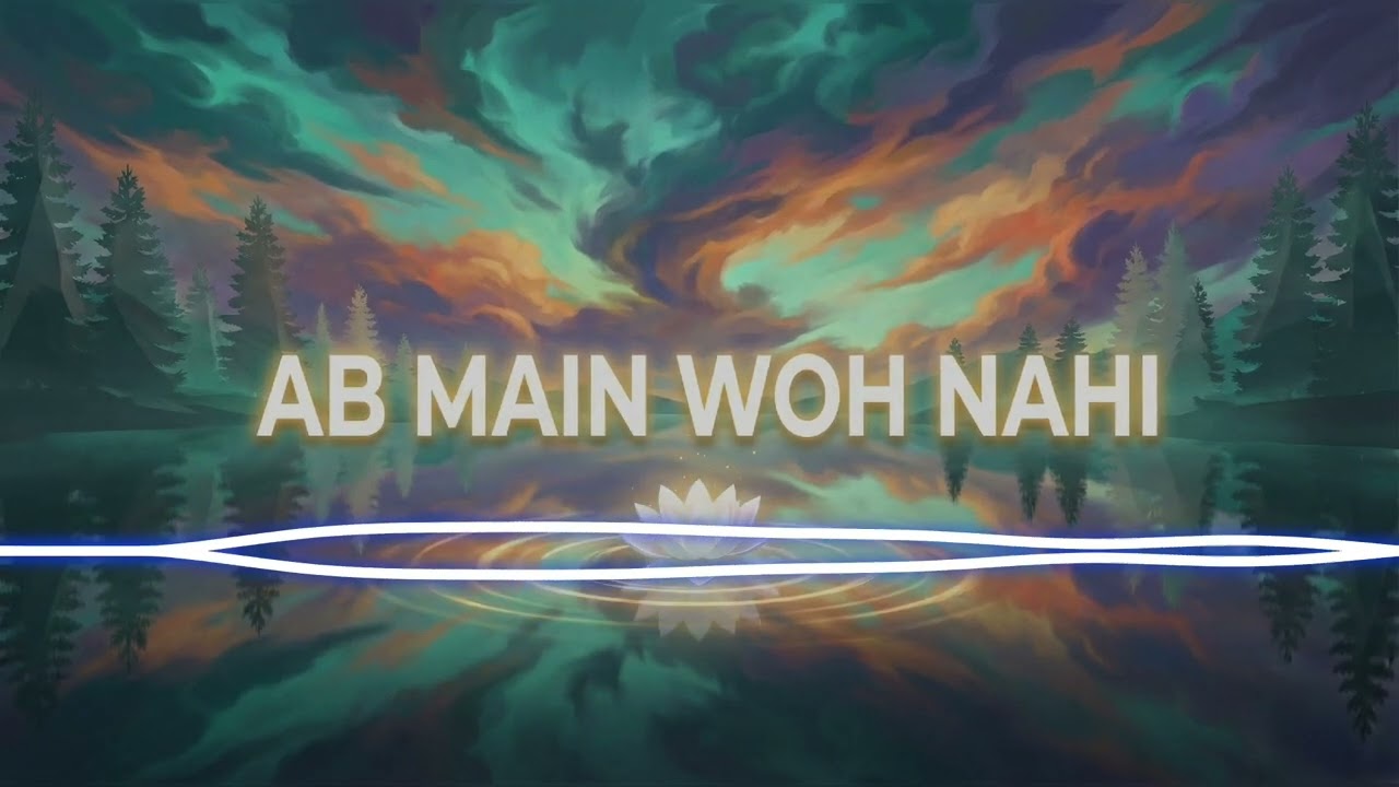 Ab Main Woh Nahi - Official Video | Soulful Romantic Pop 2025