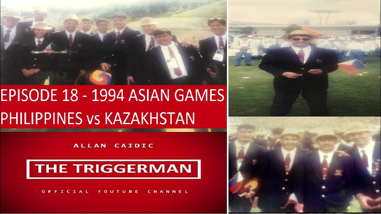EPISODE18 - 1994 ASIAN GAMES | PHILIPPINES vs KAZAKHSTAN
