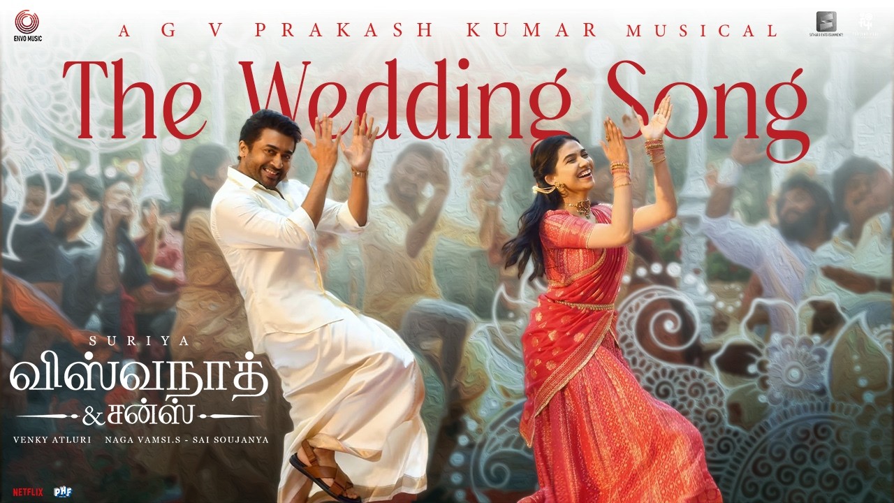 The Wedding Song (Tamil) | Vishwanath and Sons | Suriya |MamithaBaiju|GV Prakash | Venky