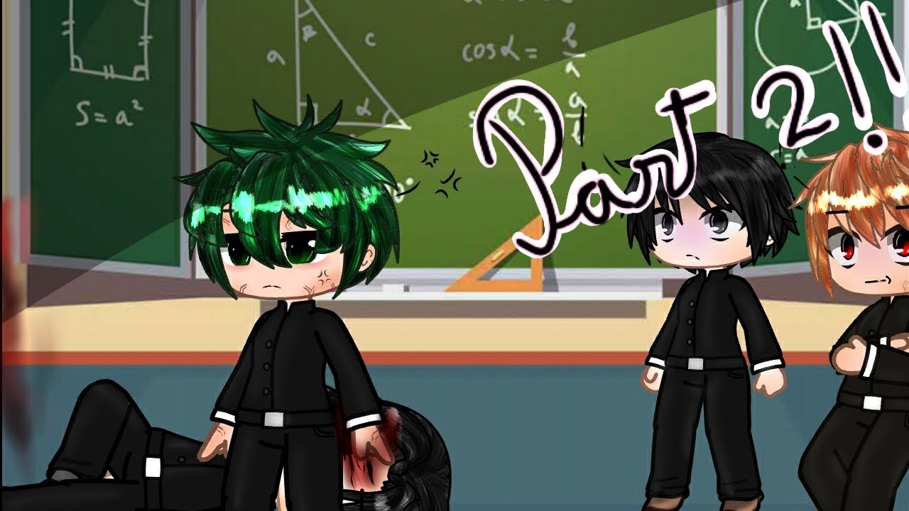 If deku snapped in middle school •||•part 2•||