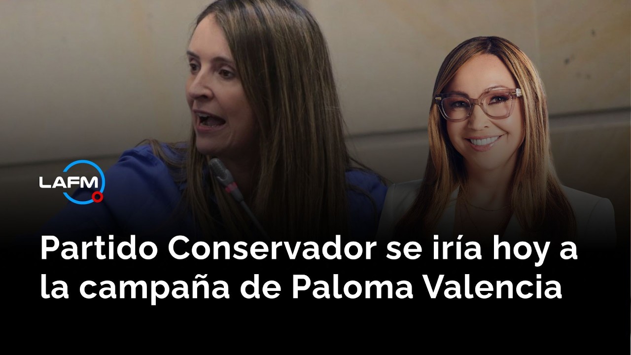 Partido Conservador se ir&iacute;a hoy a la campa&ntilde;a de Paloma Valencia