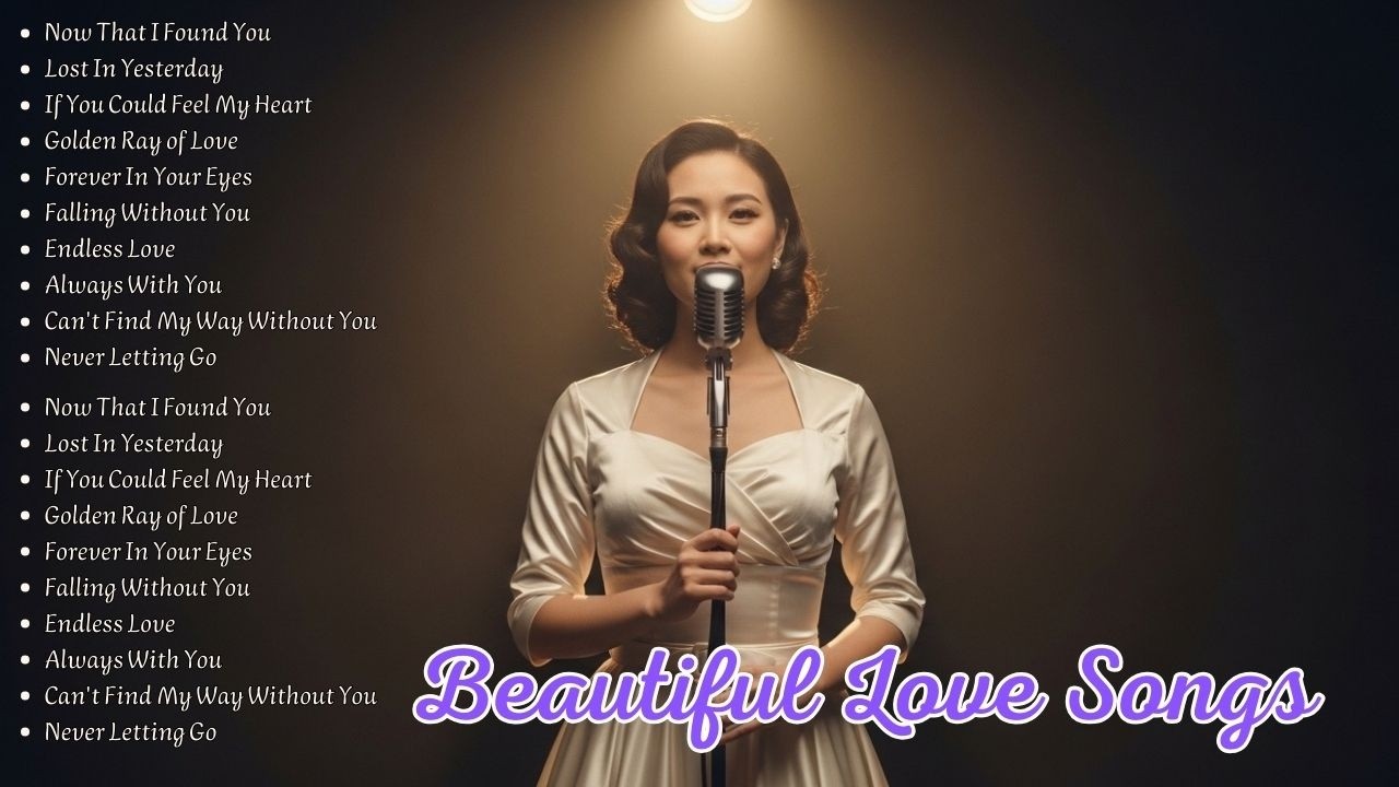 Beautiful Love Songs – Best Romantic Songs of All Time 💕