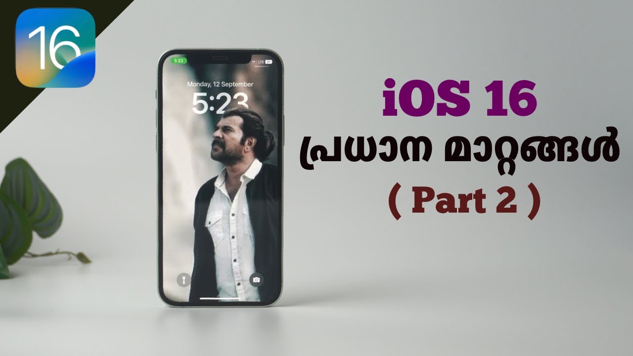 iOS 16 Features and changes (iOS 16 Malayalam - Part 2)