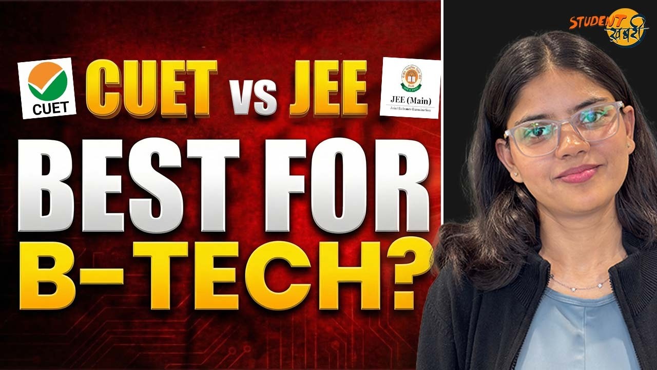 CUET vs JEE for BTech 2026 | Eligibility, Colleges & Difficulty Compared