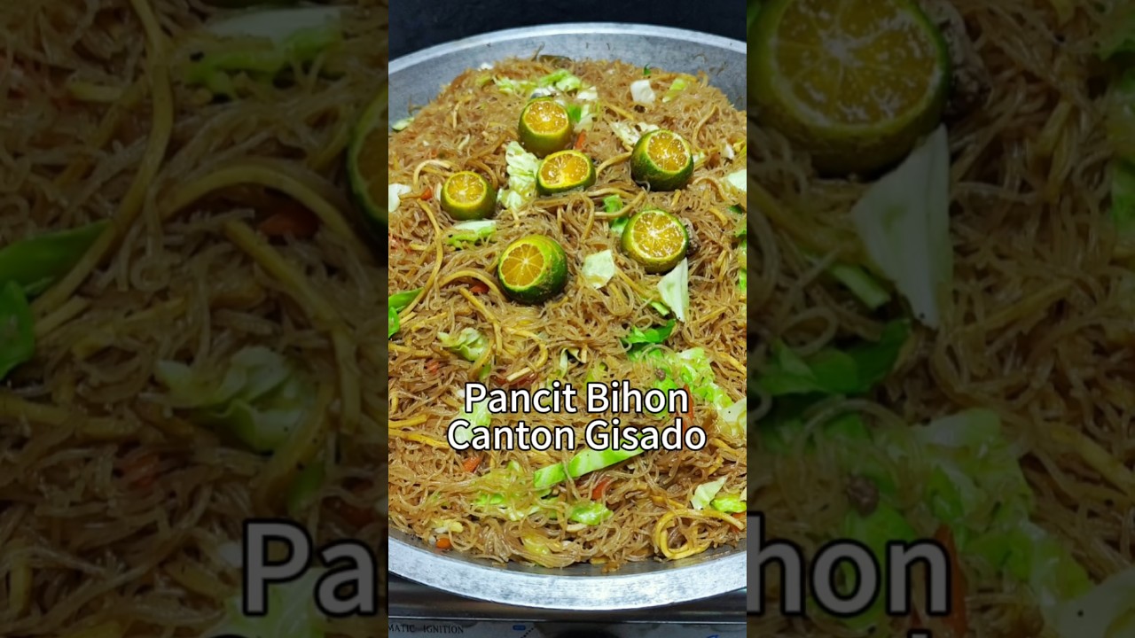 Pancit Bihon at Canton Guisado