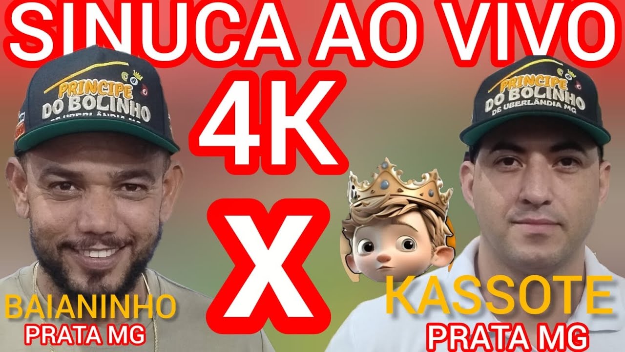 4K BAIANIN DE ARAXÁ MG X KASSOTE DO PRATA MG, SINUCA AO VIVO .
