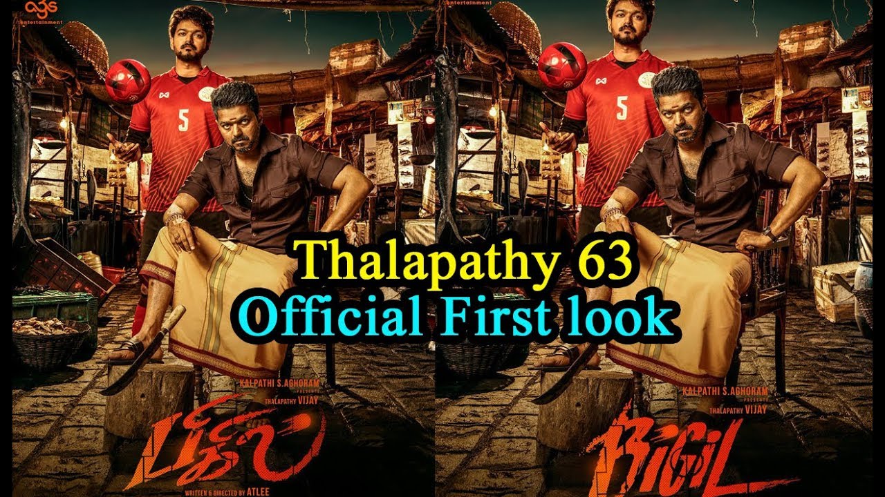 Bigil Official First Look  |  Thalapathy 63 Official First look & Title