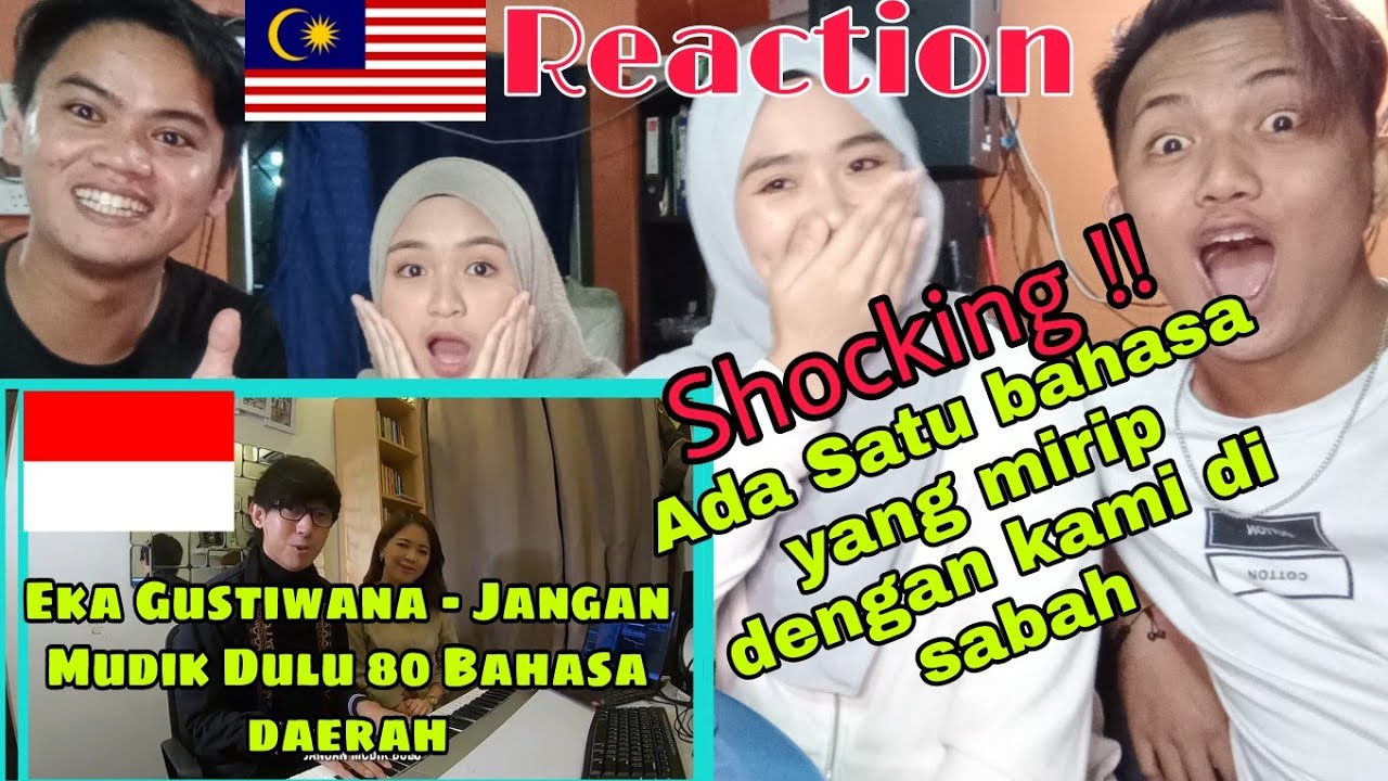 [🇲🇾 Reaction] Jangan Mudik Dulu dalam 80 Bahasa Daerah 🇮🇩 - Eka Gustiwana
