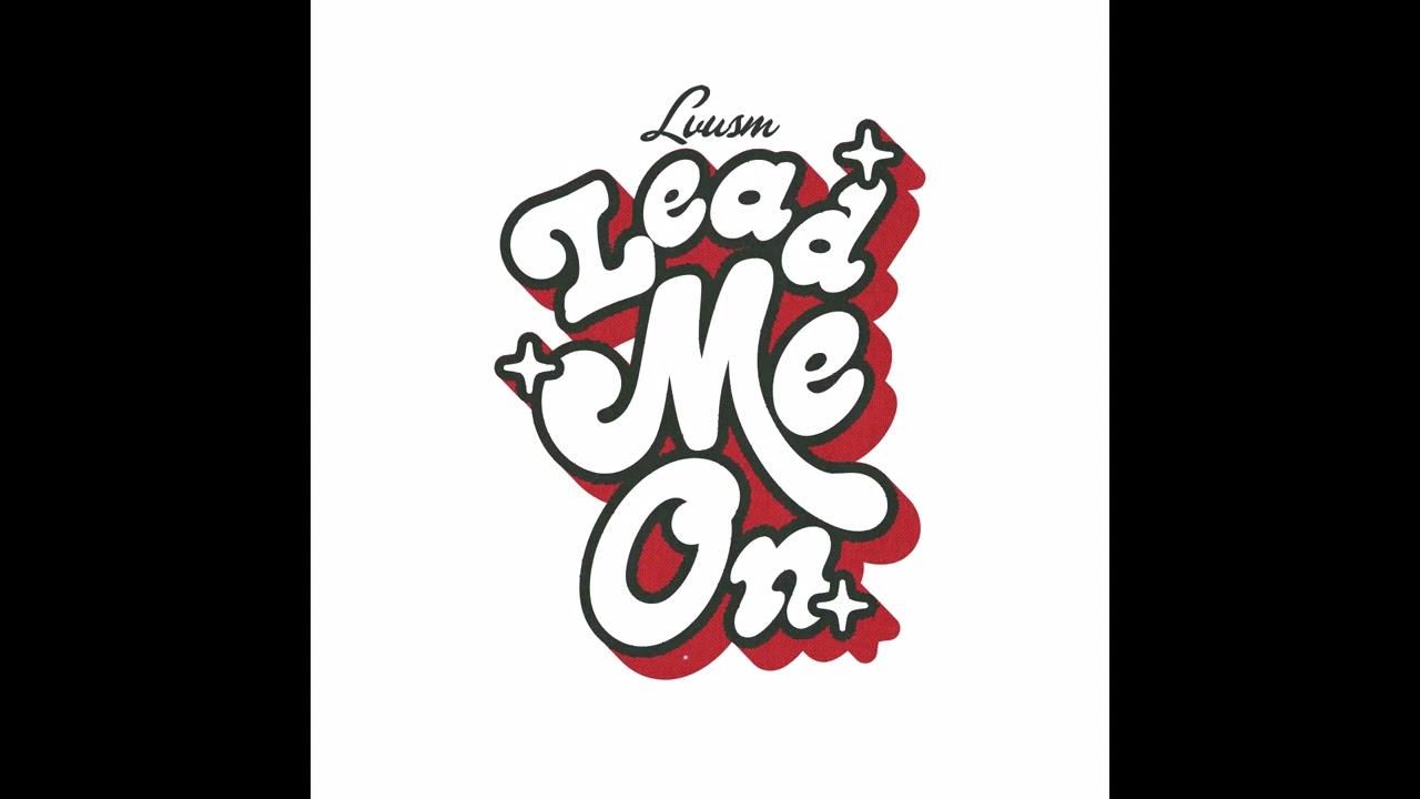 Lead Me On (Official Audio)