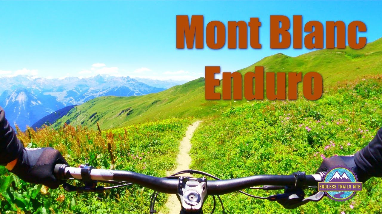 Quintessential Alpine flow || Mont Blanc Enduro Day 4 | Endless Trails MTB