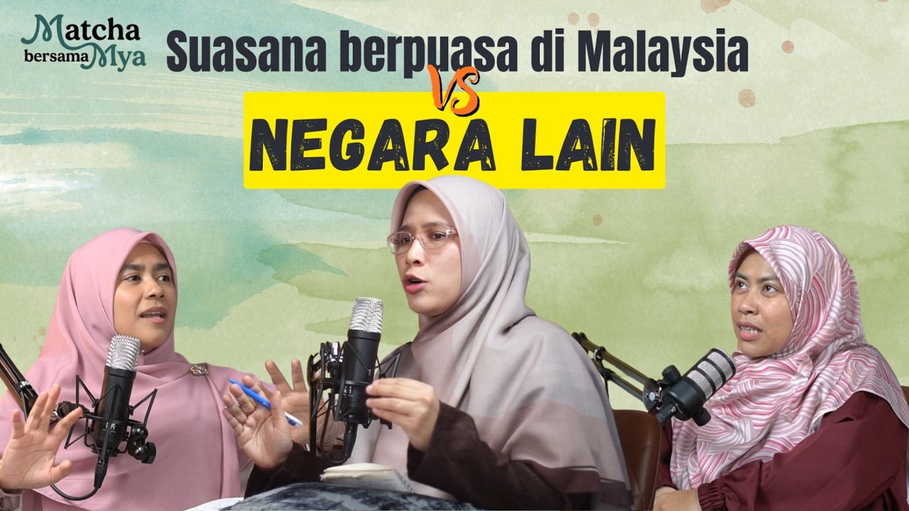 Episod 2: Bila Wanita Tak Mampu Puasa – Apa Kata Fiqh? | Matcha Bersama Mya