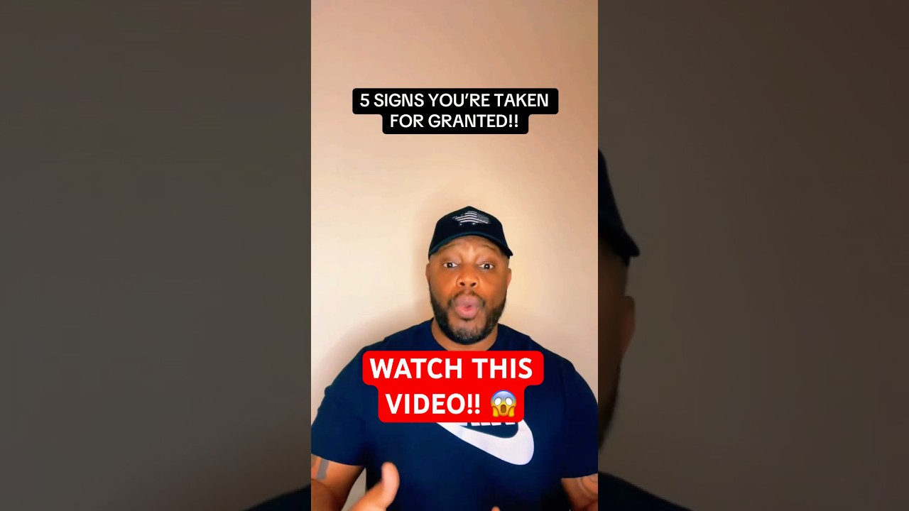 🤬5 signs you&rsquo;re taken for granted #relationship #relationships