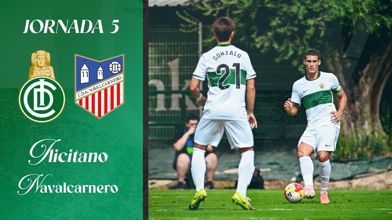 Segunda Federaci&oacute;n: Elche Ilicitano - CDA Navalcarnero
