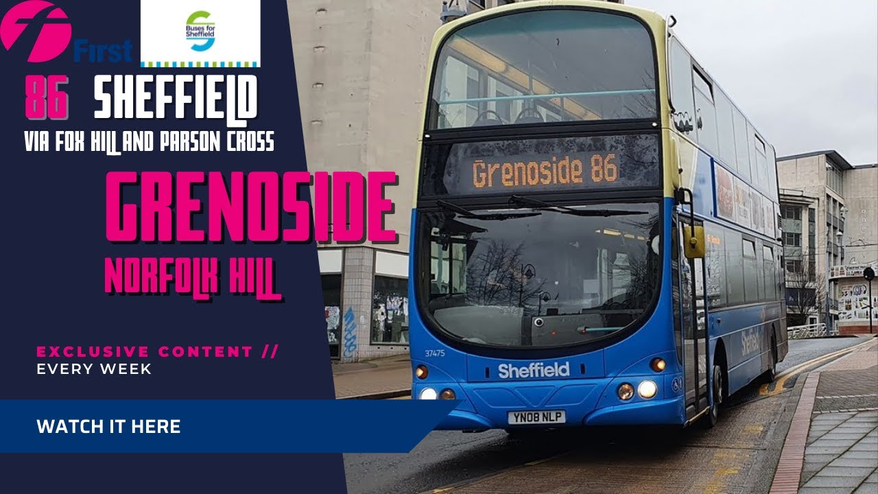 First South Yorkshire | 86 | Arundel Gate - Shalesmoor - Fox Hill - Parson Cross - Grenoside