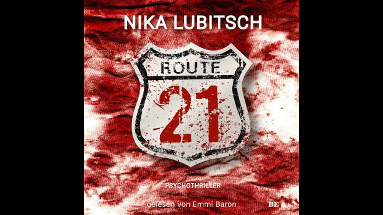 Route 21: Psychothriller - Nika Lubitsch