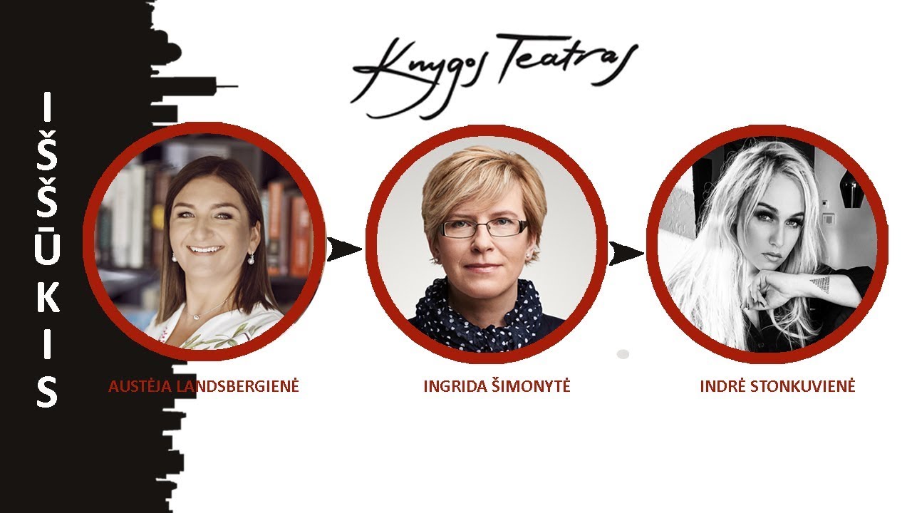KNYGA + Miestas. Iššūkis. Ingrida Šimonytė