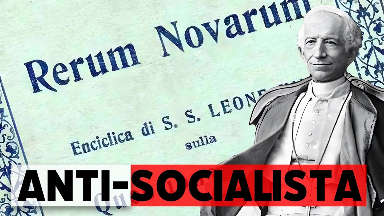 Leon XIII: un Papa anti-socialista