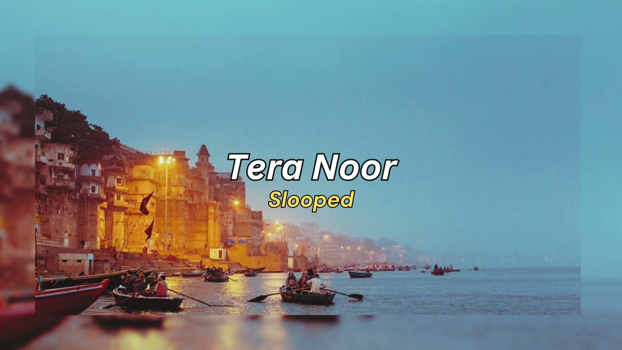 Tera Noor (slowed) - Javed Ali, Meenal Jain [H-101225, L-250126]