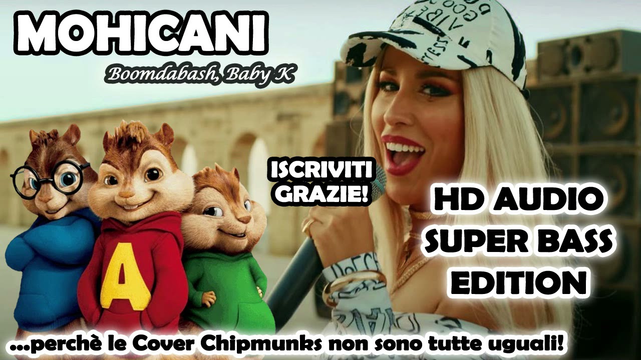 Mohicani - Boomdabash, Baby K (Alvin and Chipmunks HD 8D COVER)