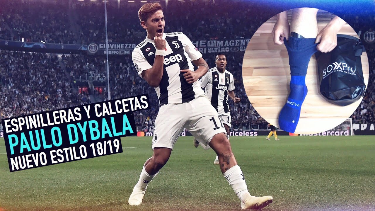 DYBALA | ESPINILLERAS Y CALCETAS | NUEVO ESTILO 18/19 🔥