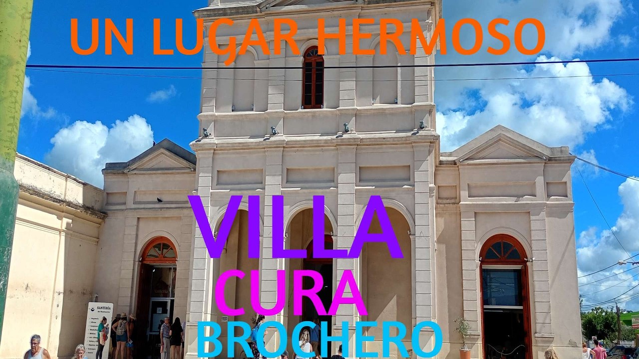 VILLA CURA BROCHERO UN LUGAR FANTASTICO