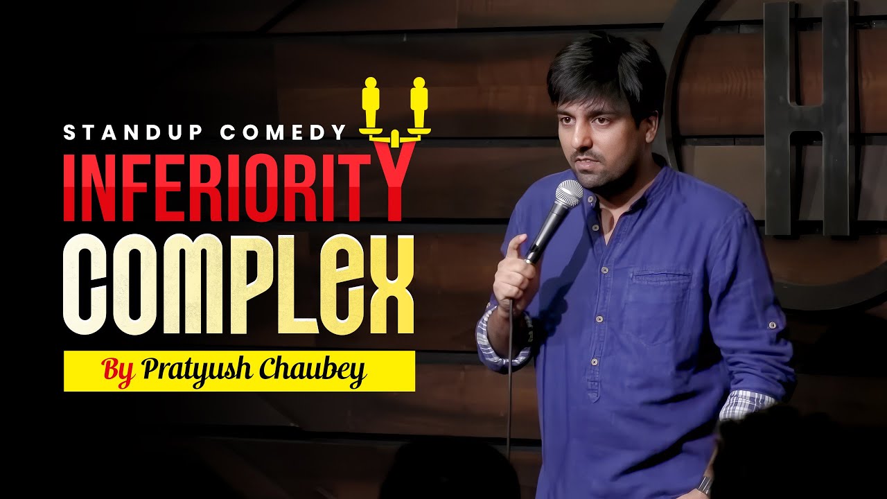 Inferiority Complex | Stand Up Comedy | Pratyush Chaubey #standupcomedy #mentalhealth