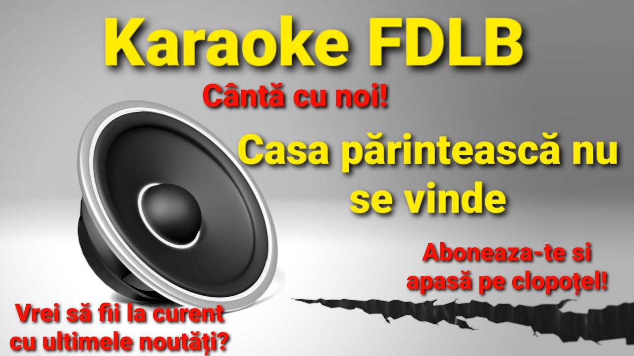 Casa parinteasca nu se vinde Karaoke Versuri