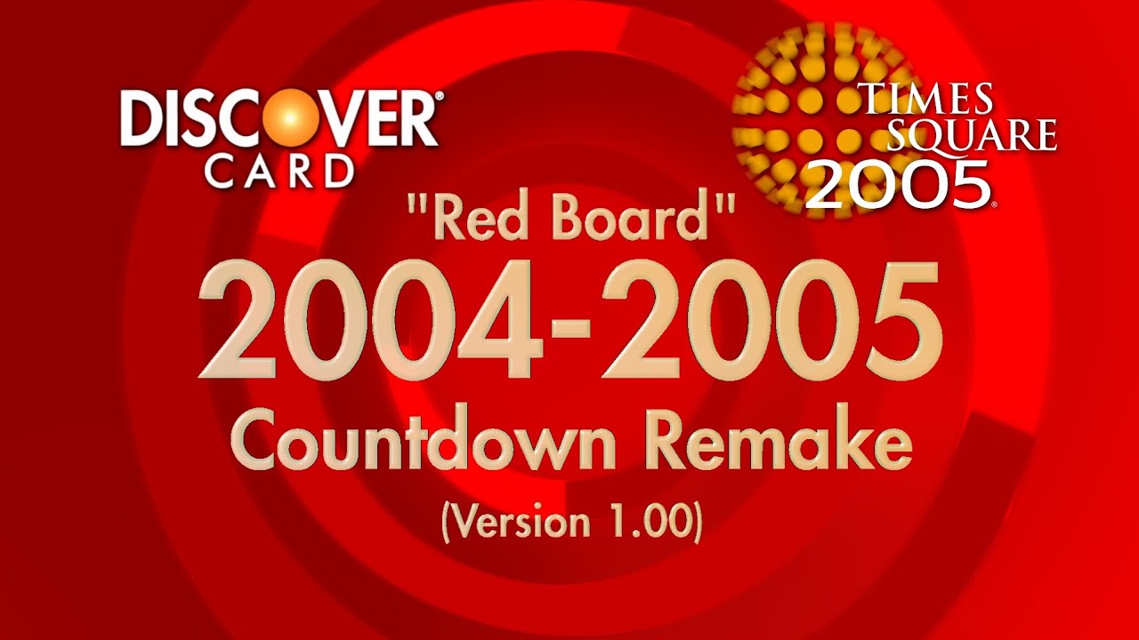 Discover Card/Times Square "Red Board" 2004-2005 Countdown Remake (Version, 1.00)