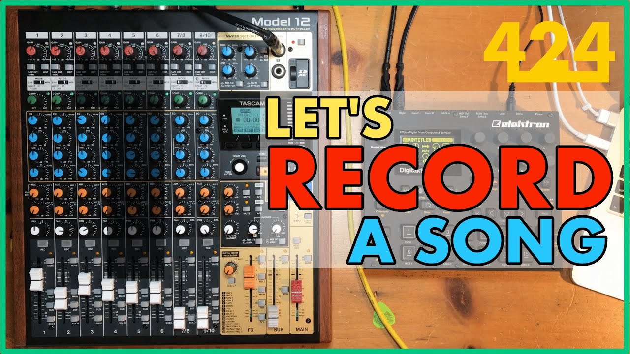 ЗАПИСЬ НА TASCAM MODEL 12: Многодорожечная запись песни (Часть 1) | 424recording.com