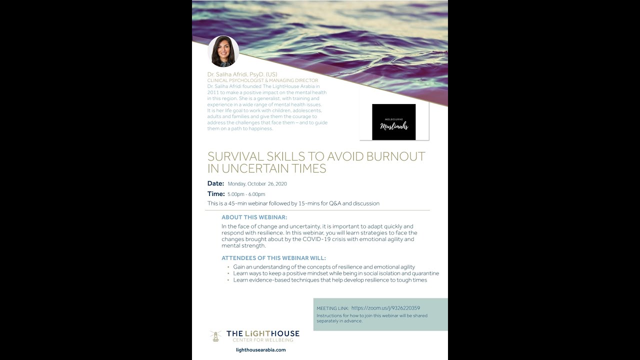 Survival Skills to Avoid Burnout in Uncertain Times: Dr Saliha Afridi (Zoom Talk: 26/10/2020).