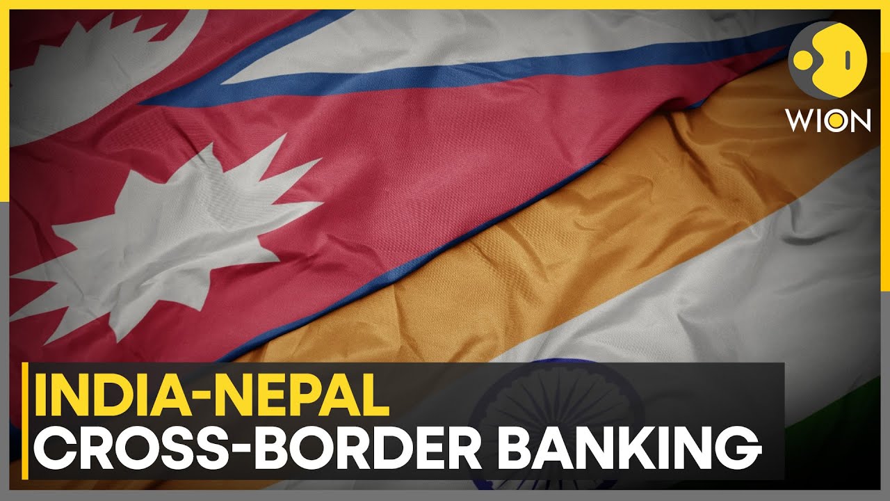 India and Nepal Explore Interbank Channel for Cross-Border Banking | WION
