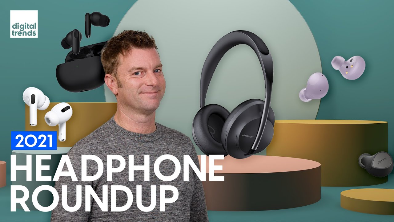 Best Headphones 2021 | Sony, Bose, Apple, Sennheiser
