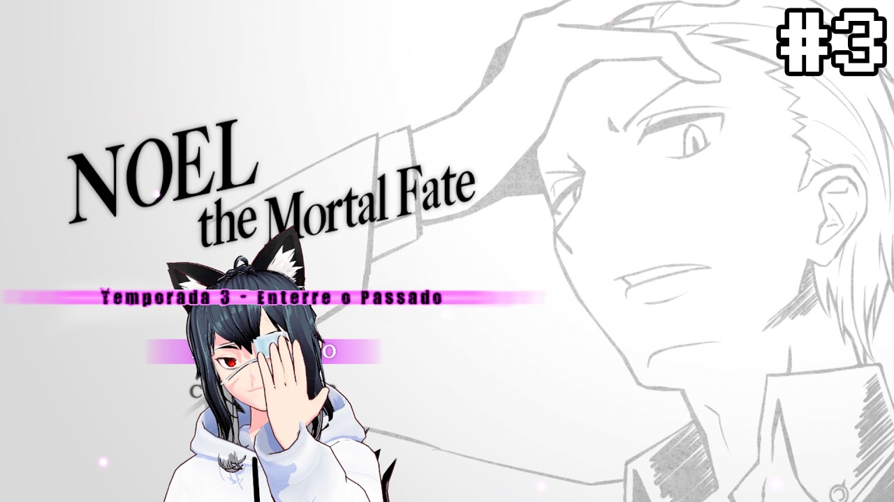 【Noel the Mortal Fate】 Quero o FIM desse prefeito 【Kurokami】