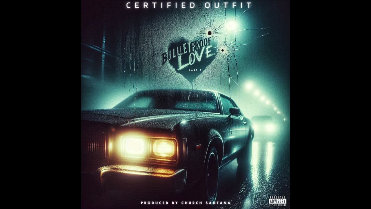 Bulletproof Love Pt. 2