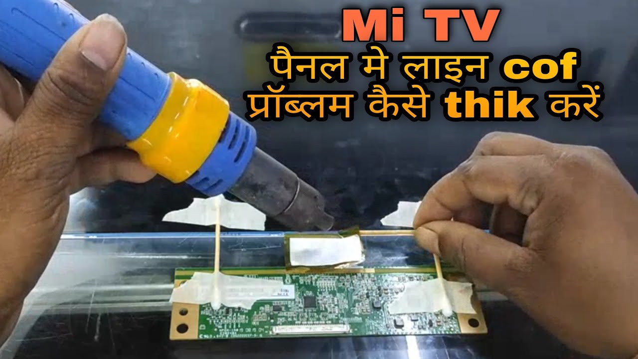 # mi 32" inch single cof bonding /Vishal LCD LED TV REPAIRING