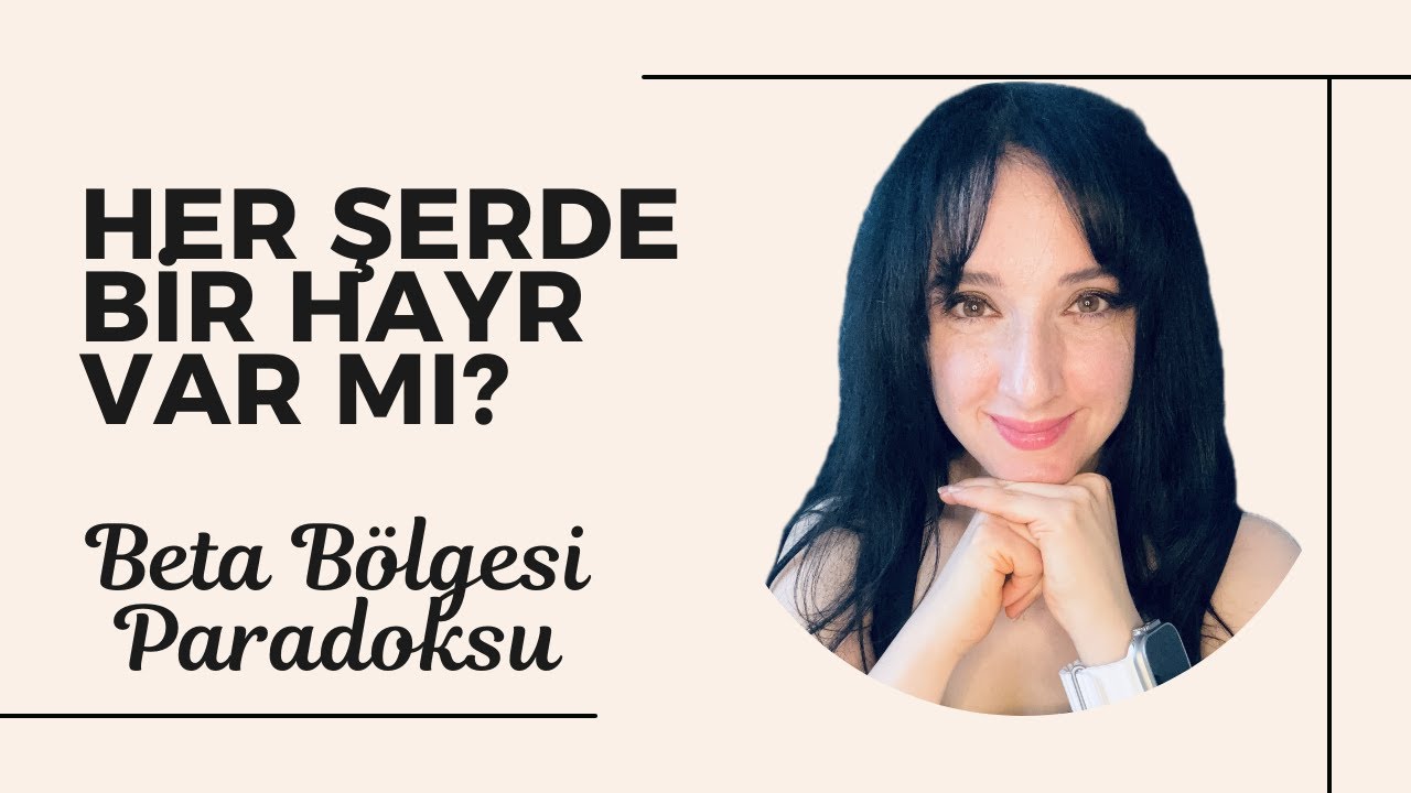 Vasatın Zaferi: Beta Bölgesi Paradoksu
