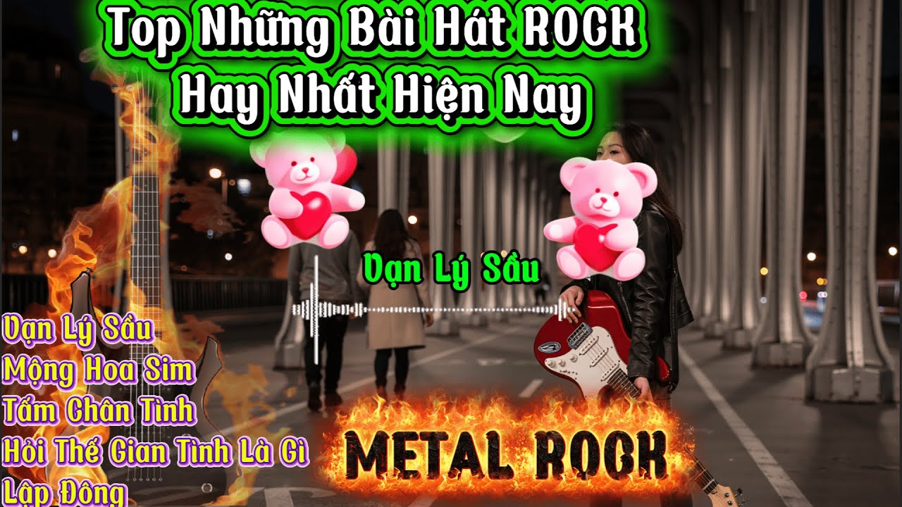 LIÊN KHÚC MỘNG HOA SIM , VẠN LÝ SẦU , LẬP ĐÔNG - TOP METAL ROCK HAY NHẤT HIỆN NAY - NHẠC GÂY NGHIỆN