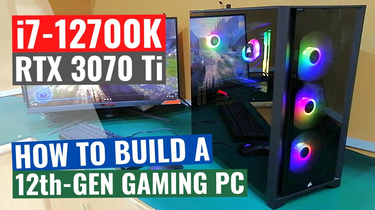 [HOW TO] Build an Intel 12th-Gen Gaming PC | i7-12700K | RTX 3070 Ti | Corsair 4000X RGB