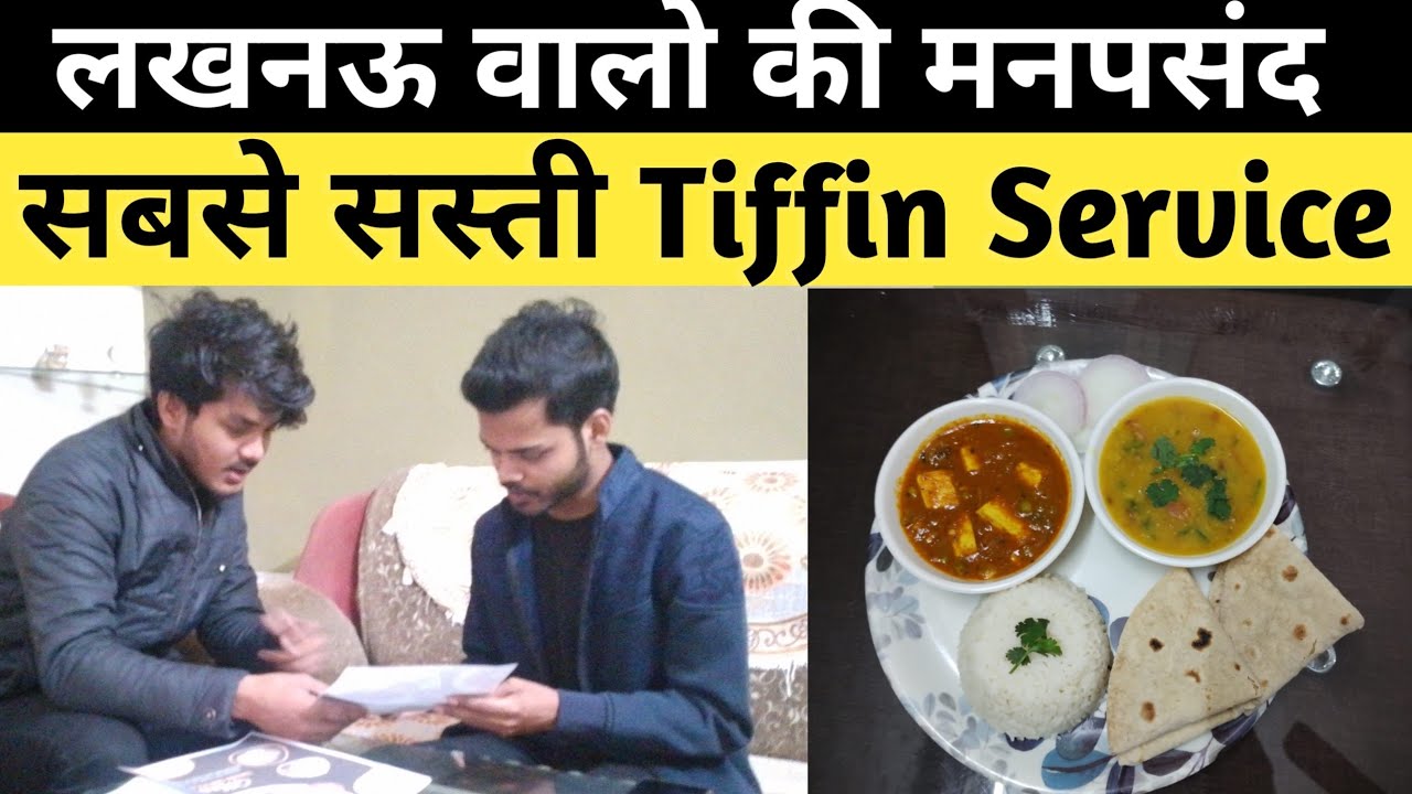 1500 में टिफिन Service 😳 Tiffin Service in Lucknow