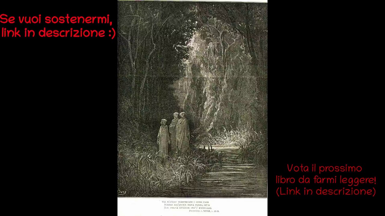 La divina Commedia in prosa - Purgatorio Canto XXVIII - AUDIOLIBRO