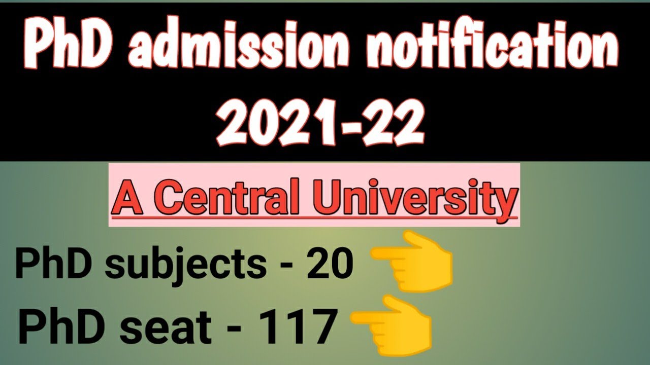 PhD admission notification 2021 -22// latest updates for PhD admission//aplication form PhD 2021-22/