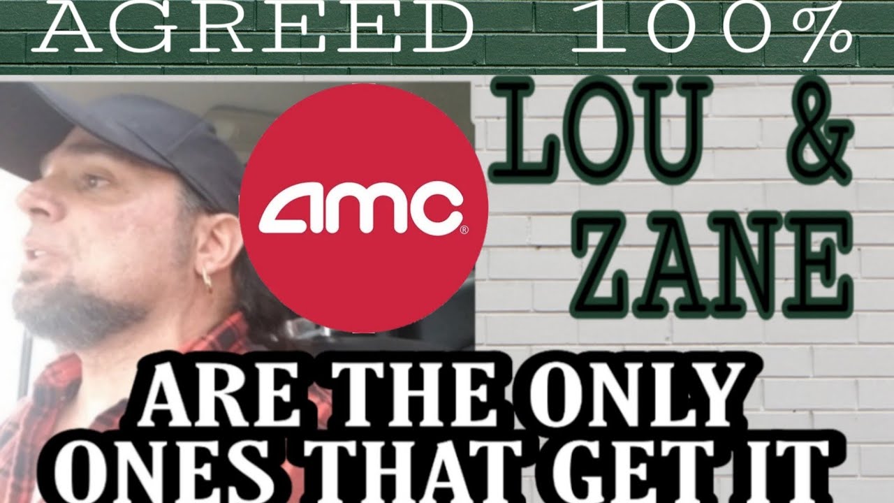 I FINALLY AGREE WITH LOU 100% *AMC* CONTROLLED SQUEEZE LOW NUMBERS