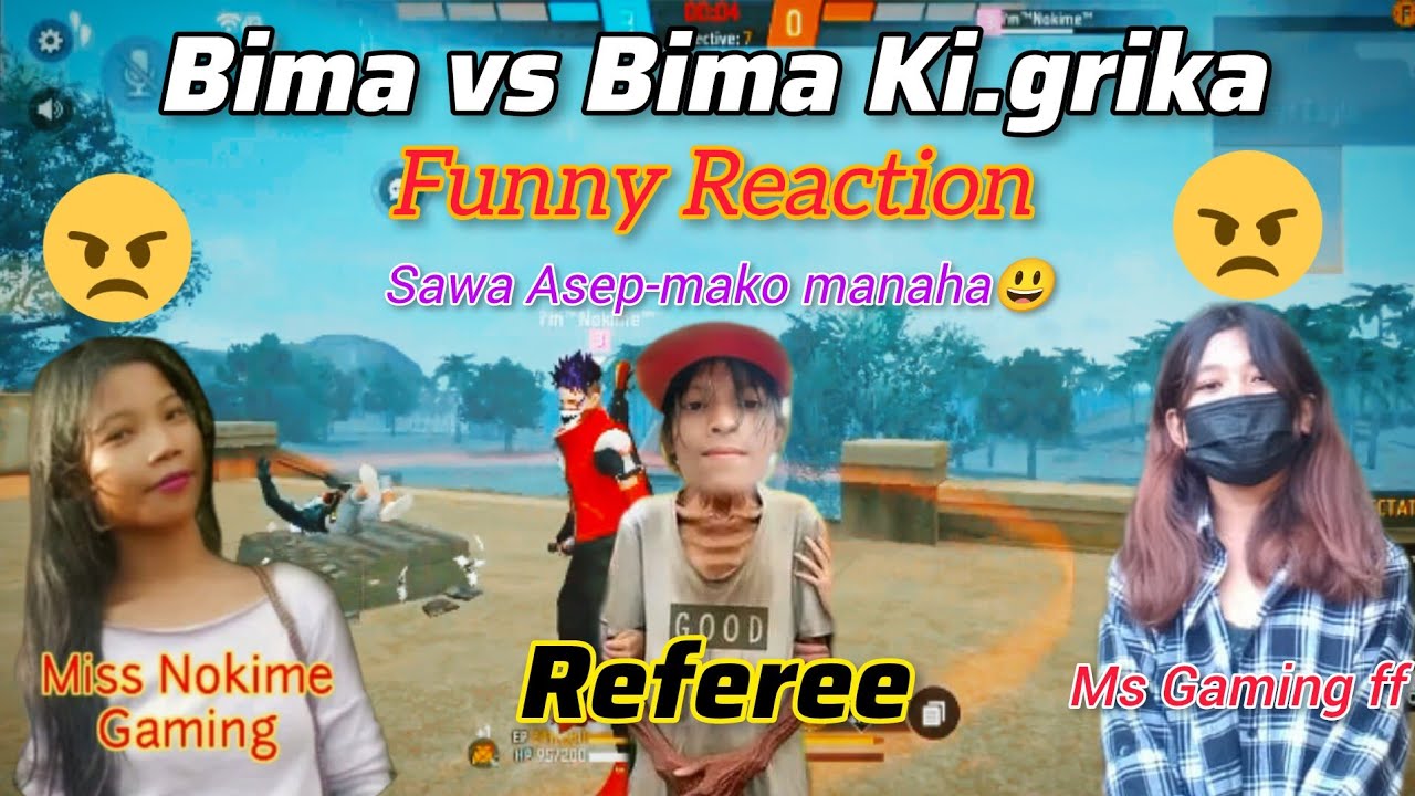 Funny Reaction 🤣 Bima Vs Bima 😁 @MsGamingff84  🆚 @dikkimrangsa