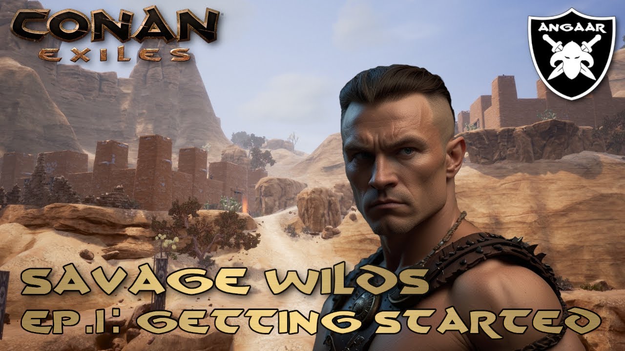 Conan Exiles | Savage Wilds | Эпизод 1: Начало работы
