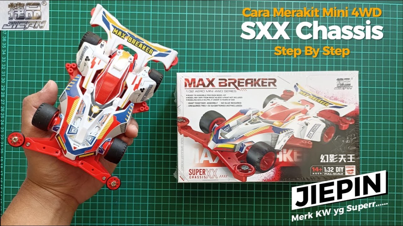 MAX BREAKER GUNDAM EDITION - SXX CHASSIS - Mini 4WD JIEPIN - TAMIYA KW (Cara Merakit Step By Step)