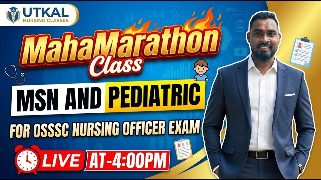 MAHA MARATHON  CLASS-3 || DISCUSSION MSN & PEDIATRIC SELECTIVE MCQ | FOR UPCOMING OSSSC NURSING EXAM